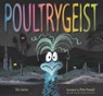 Poultrygeist - Eric Geron - 9781529503357