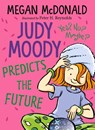 Judy Moody Predicts the Future - Megan McDonald - 9781529514179