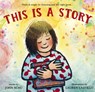 This Is a Story - John Schu - 9781529516074