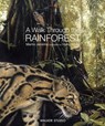 A Walk Through the Rainforest - Martin Jenkins - 9781529518542