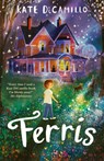 Ferris - Kate DiCamillo - 9781529519129