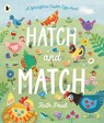 Hatch and Match: A Springtime Easter Egg Hunt - Ruth Paul - 9781529522600