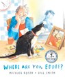 Where Are You, Eddie? - Michael Rosen - 9781529522877