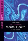 Key Concepts in Mental Health - David Pilgrim - 9781529603767