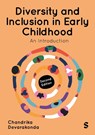 Diversity and Inclusion in Early Childhood - Chandrika Devarakonda - 9781529627626