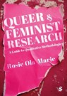 Queer and Feminist Research - Rosie Ola-Marie - 9781529628272