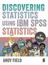 Discovering Statistics Using IBM SPSS Statistics - Andy Field - 9781529630015