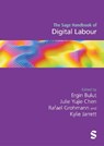 The Sage Handbook of Digital Labour - Ergin Bulut ; Julie Yujie Chen ; Rafael Grohmann - 9781529669831
