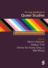 The SAGE Handbook of Queer Studies - Momin Rahman ; Markus Thiel ; Denise Tse-Shang Tang - 9781529673487