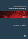 The Sage Handbook of the Chinese Economy - Ronald Michael Schramm - 9781529681482