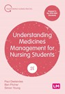 Understanding Medicines Management for Nursing Students - Paul Deslandes ; Ben Pitcher ; Simon Young - 9781529687439