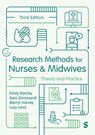 Research Methods for Nurses and Midwives - Kirsty Barclay ; Sara Zarasvand ; Merryl Harvey ; Lucy Land - 9781529689891