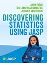 Discovering Statistics Using JASP - Andy Field ; Johnny van Doorn ; Eric-Jan Wagenmakers - 9781529691436