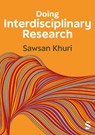 Doing Interdisciplinary Research - Sawsan Khuri - 9781529693492