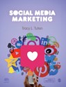 Social Media Marketing - Tracy L. Tuten - 9781529731989