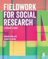 Fieldwork for Social Research - PHILLIPS,  Richard ; Johns, Jennifer - 9781529764383