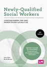 Newly-Qualified Social Workers - Jonathan Parker ; Ivan Lincoln Gray ; Andrew Morris - 9781529776737