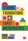 Strong Foundations in Early Mathematics - EARLE,  Lorna ; Parkes, Sam - 9781529791198