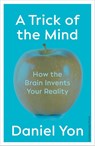 A Trick Of The Mind - Daniel Yon - 9781529900064