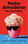 The Last Dream - Pedro Almodovar - 9781529918632
