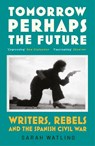 Tomorrow Perhaps the Future - Sarah Watling - 9781529920772