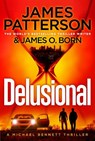 Delusional - James Patterson - 9781529922141