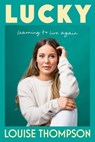 Lucky - Louise Thompson - 9781529923780