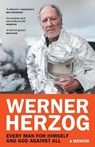 Every Man for Himself and God against All - Werner Herzog - 9781529923865