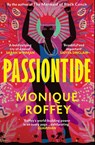 Passiontide - Monique Roffey - 9781529925449