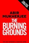 The Burning Grounds - Abir Mukherjee - 9781529926576