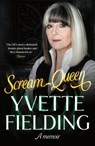 Scream Queen - Yvette Fielding - 9781529929140