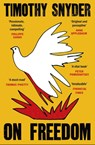 On Freedom - Timothy Snyder - 9781529929287