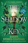 The Shadow Key - Susan Stokes-Chapman - 9781529931402