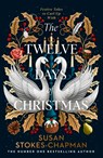 The Twelve Days of Christmas - Susan Stokes-Chapman - 9781529935561