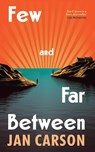 Few and Far Between - Jan Carson - 9781529936759