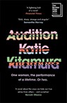 Audition - Katie Kitamura - 9781529937299