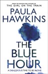 The Blue Hour - Paula Hawkins - 9781529938067