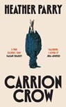 Carrion Crow - Heather Parry - 9781529938685