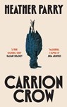 Carrion Crow - Heather Parry - 9781529938692
