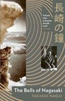 The Bells of Nagasaki - Takashi Nagai - 9781529952605