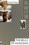 The Bells of Nagasaki - Takashi Nagai - 9781529952612