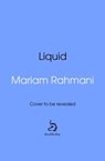Liquid - Mariam Rahmani - 9781529961140