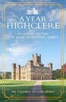 A Year At Highclere - The Countess of Carnarvon - 9781529963939