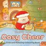 Cosy Cheer - Cherry Lam - 9781529979602
