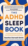 The ADHD Sleep Book - Heather Darwall-Smith - 9781529979633