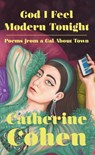 God I Feel Modern Tonight - Catherine Cohen - 9781529988109