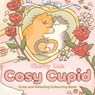 Cosy Cupid - Cherry Lam - 9781529989533