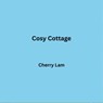 Cosy Cottage - Cherry Lam - 9781529989540