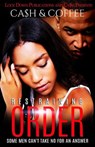Restraining Order: Some Men Can't Take No For An Answer - Coffee - 9781530097470