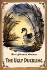 The Ugly Duckling - Hans Christian Andersen - 9781530285945